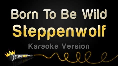 born to be wild karaoke